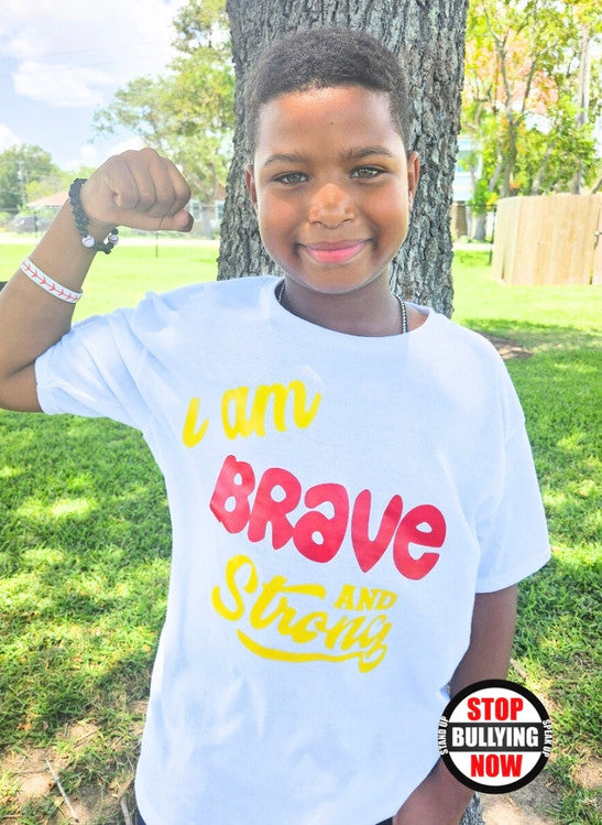 I Am Brave and Strong